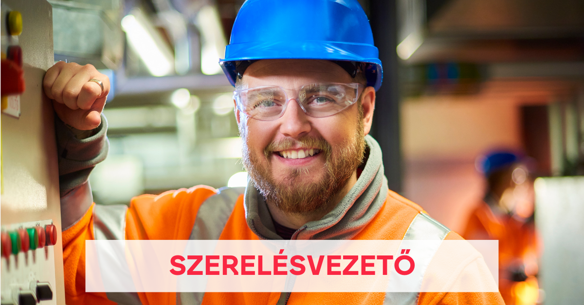 Szerelésvezető toborzás – esettanulmány