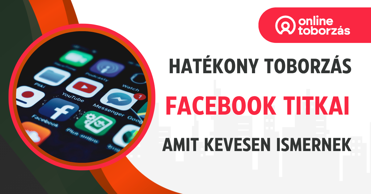 Hatékony munkaerő toborzás Magyarországon – a Facebook titkai, amiket kevesen ismernek