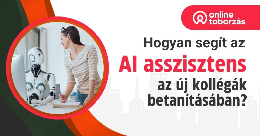 AI asszisztens munkatárs betanításhoz