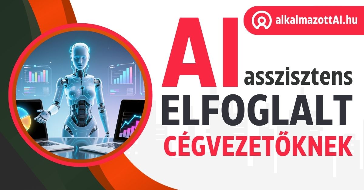 AI asszisztens cégvezetőknek
